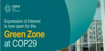 COP29 Green Zone Expression of Interest portal is now open for exhibitors and partners 