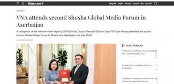 VNA agency’s participation in Shusha-hosted second Global Media Forum in spotlight of Vietnamese media
