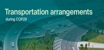 Baku prepares for COP29: Optimized transport scheme and new routes