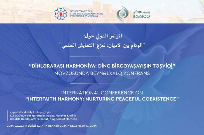 Azerbaijan, ICESCO to organize int’l conference on interfaith harmony in Morocco 