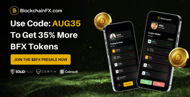 BlockchainFX ($BFX) early access presale: Better than token 6900 and Maxi Doge for the next 1000x crypto