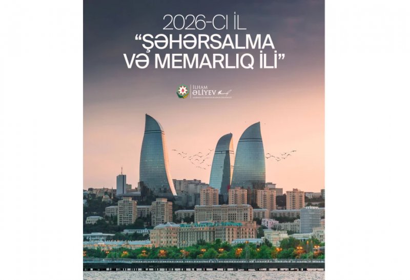 News about - President Aliyev shares post on Year of Urban Planning and Architecture -  PHOTO 