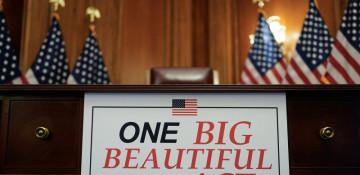 Political spotlight grows on U.S. “One Big Beautiful Bill Act”