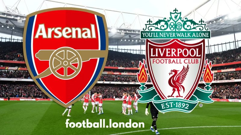 What makes Arsenal vs Liverpool such a significant Premier League fixture?