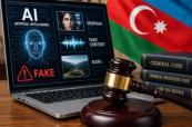 Azerbaijan approves penalties for AI-generated fake, non-consensual content 