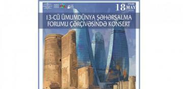 WUF13 concert to showcase Azerbaijan’s musical heritage