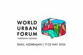 WUF13 programme unveiled in Baku ahead of 2026 forum
