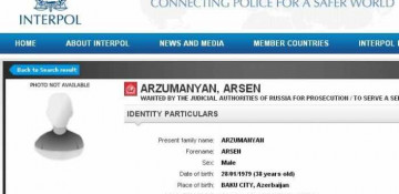 Russia puts Armenian, born in Baku, on Interpol wanted list