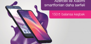 Get Xiaomi smartphone this spring and receive a present from Azercell!