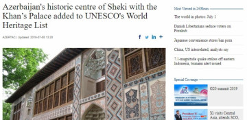 China Daily highlights inscription of Sheki with Khan’s Palace on UNESCO's World Heritage List