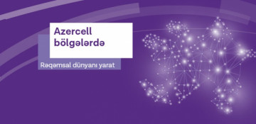 Meet Azercell's Digital World in your region