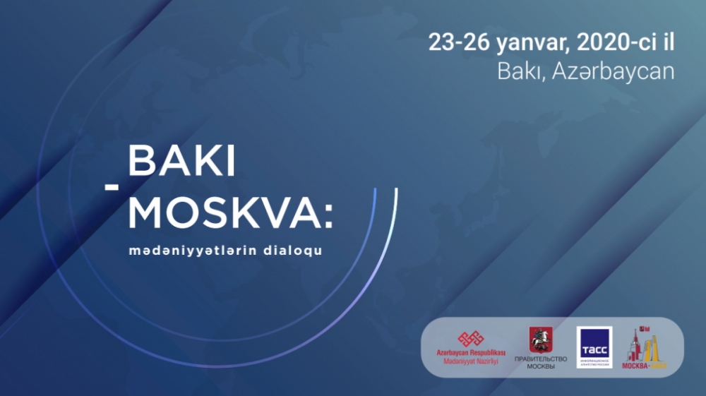 Baku to host “Baku-Moscow: dialogue of cultures” conference