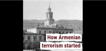 Short film: How Armenian terrorism started 100 years ago