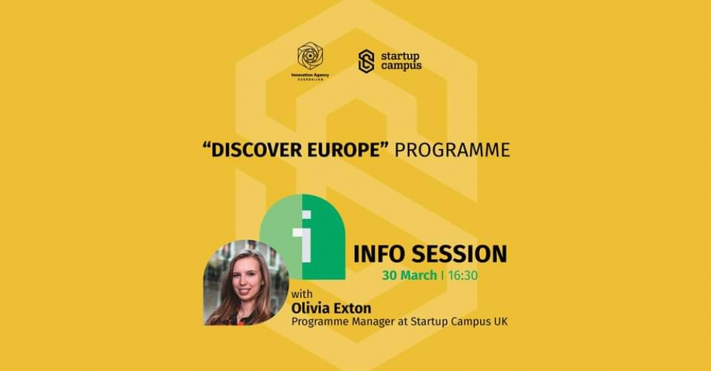 Azerbaijan Innovation Agency, Startup Campus launch "Discover Europe" programme for startups wishing to enter European Market
