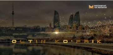Program entitled “Oltin ko'prik: Ozarbayzhon” (Golden Bridge: Azerbaijan) broadcasted on Uzbekistan's “Madaniyat va ma'rifat” TV channel (VIDEO)