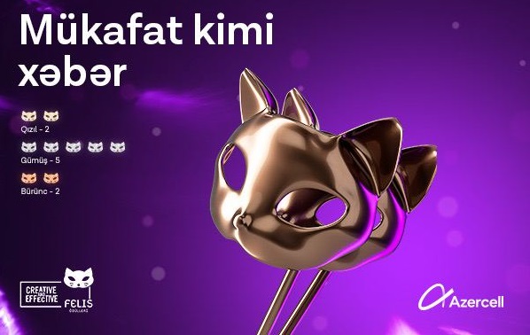 (Ad) Azercell campaigns win 9 awards in “Felis Azerbaijan”!