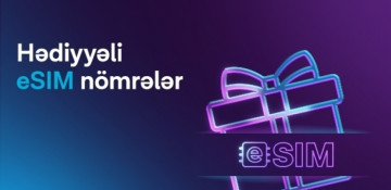 (Ad) Azercell launches “eSIM numbers with a gift” campaign