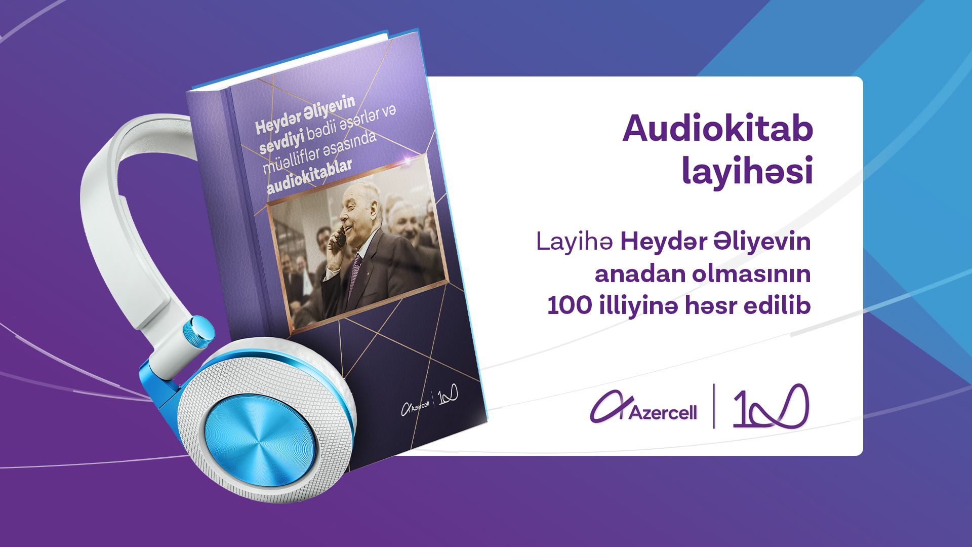 (Ad) Azercell introduces favorite books of national leader Heydar Aliyev in e-book and audiobook format (VIDEO)