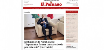 Opening of Zangezur corridor ‘important’ for regional countries, Azerbaijani ambassador tells official Peruvian newspaper