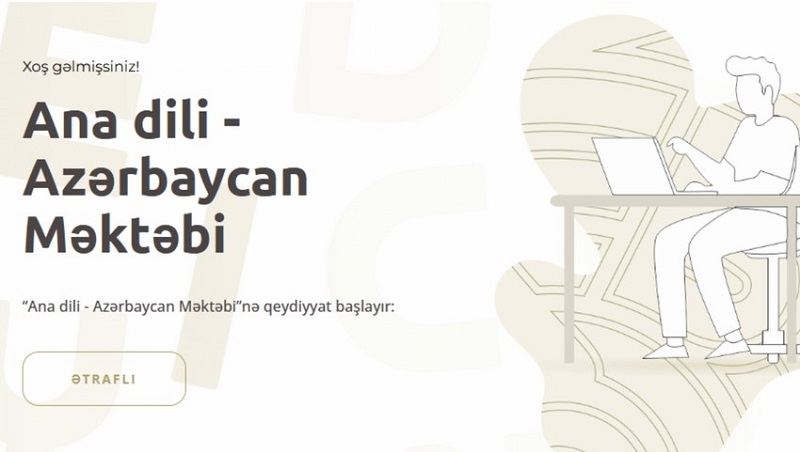 Registration for “Native Language – Azerbaijani School” starts