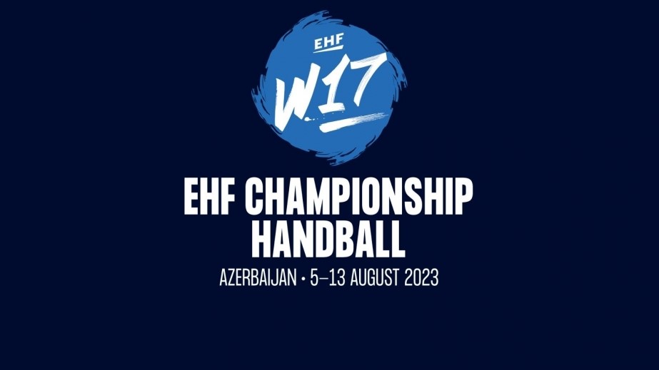 Baku to host W17 EHF Handball Championship 2023