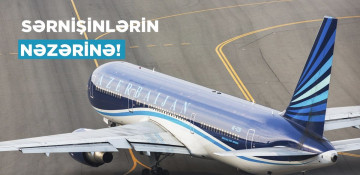 AZAL recommends planning trip from Baku to Nakhchivan and back in advance